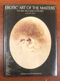 Erotic Art of the Masters: The 18th, 19th, & 20th Centuries by Bradley Smith