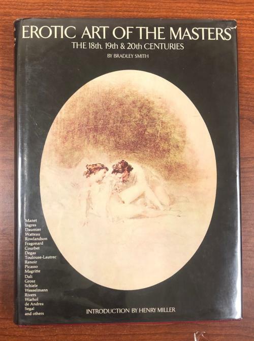 Erotic Art of the Masters: The 18th, 19th, & 20th Centuries by Bradley Smith