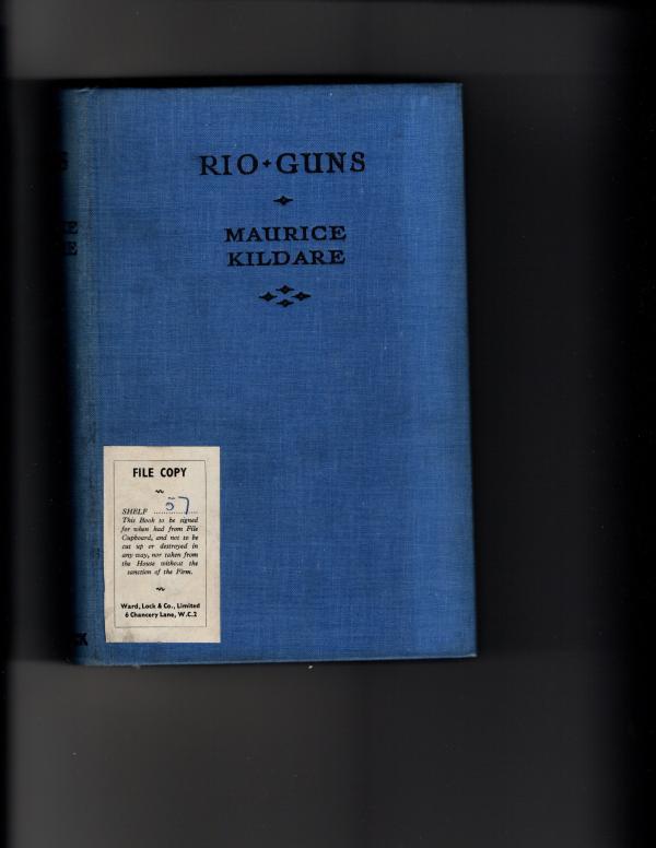 Rio Guns by Maurice Kildare (First Edition) Rare Publisher's Copy