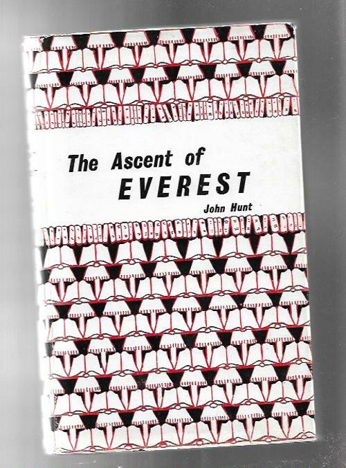 The Ascent of Everest by John Hunt (Book Club Edition)