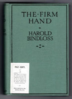 The Firm Hand by Harold Bindloss (First Edition) Hubin listed Mystery