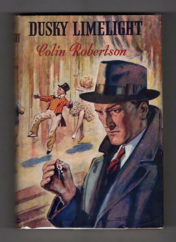 Dusky Limelight by Colin Robertson (First Edition) Hubin Listed, Ward File Copy