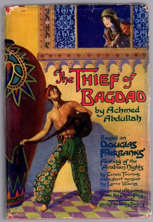 The Thief of Bagdad by Achmed Abdullah