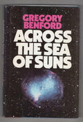 Across the Sea of Suns by Gregory Benford (First Edition) Signed Copy "A"