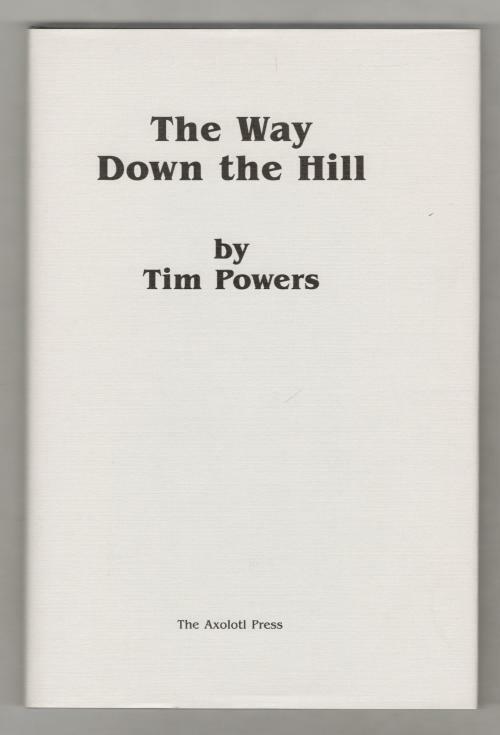 The Way Down the Hill and The Pink of Fading Neon 1st  LTD Cloth-bound Signed...