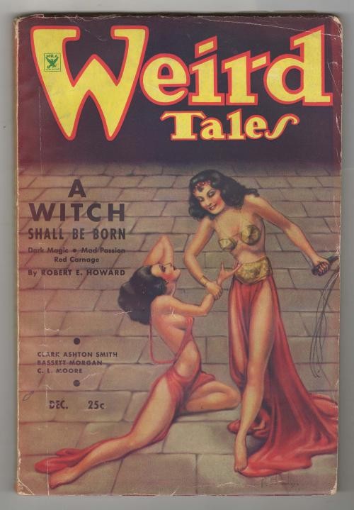 Weird Tales Dec 1934 Brundage Whipping Cvr; R. E. Howard Conan cover - Pulp