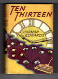 Ten Thirteen by Charman Edwards  Mr. Huff Mystery File copy (First Edition)