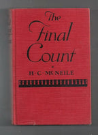The Final Count by H. C. McNeile (First Edition)
