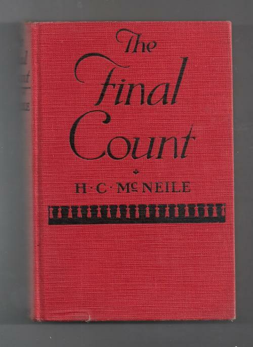 The Final Count by H. C. McNeile (First Edition)
