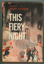 This Fiery Night by Joan Vatsek (First Edition)