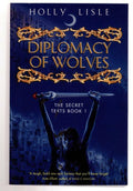 Diplomacy of Wolves by Holly Lisle (First UK Edition) File Copy