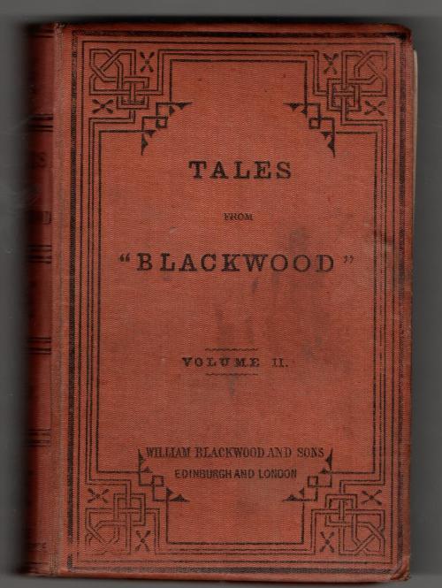 Tales from "Blackwood" Volume II by Anonymous (various authors)