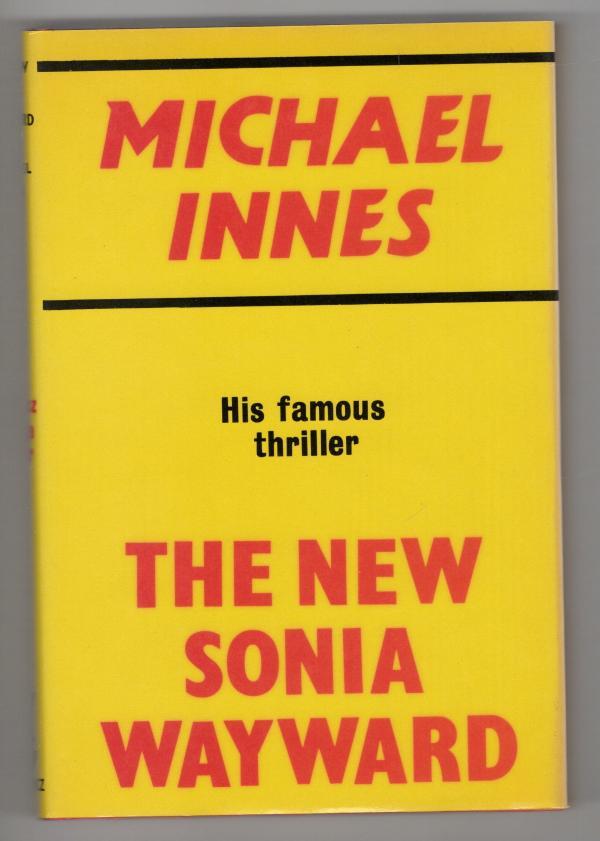 The New Sonia wayward by Michael Innes (File Copy)