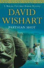 Parthian Shot by David Wishart (First Edition)
