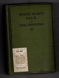 White Wolf's Pack by Hal Dunning (First Edition) File Copy