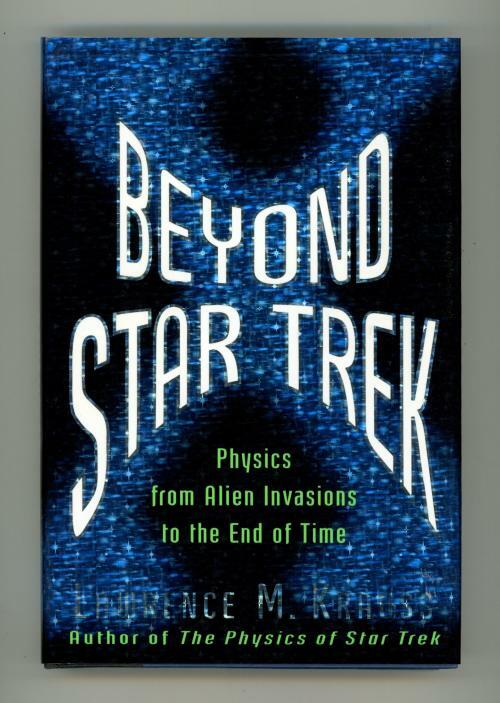 Beyond Star Trek by Lawrence M. Krauss (First Edition) Review Copy