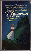 The Victorian Crown by Edwina Noone (Michael Avallone)