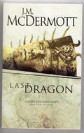 Last Dragon by J. M. McDermott (Advance Reading Copy)
