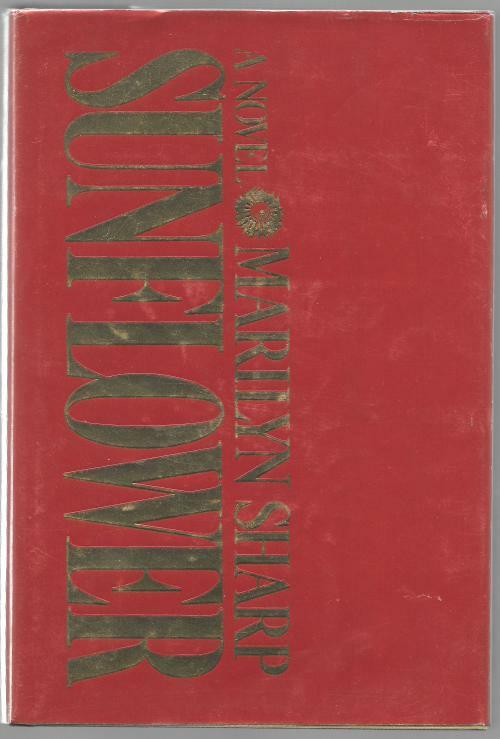 Sunflower by Marilyn Sharp (First Edition)