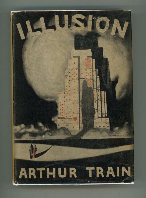 Illusion by Arthur Train (First Edition)