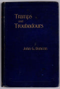 Tramps and Troubadours by John G. Duncan (First Edition)