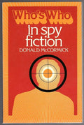 Who's Who in Spy Fiction by Donald McCormick