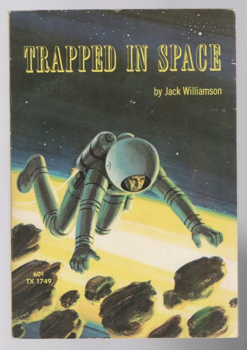 Trapped in Space by Jack Williamson (First printing)