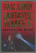 Fantastic Voyage II: Destination Brain by Isaac Asimov (First Edition)