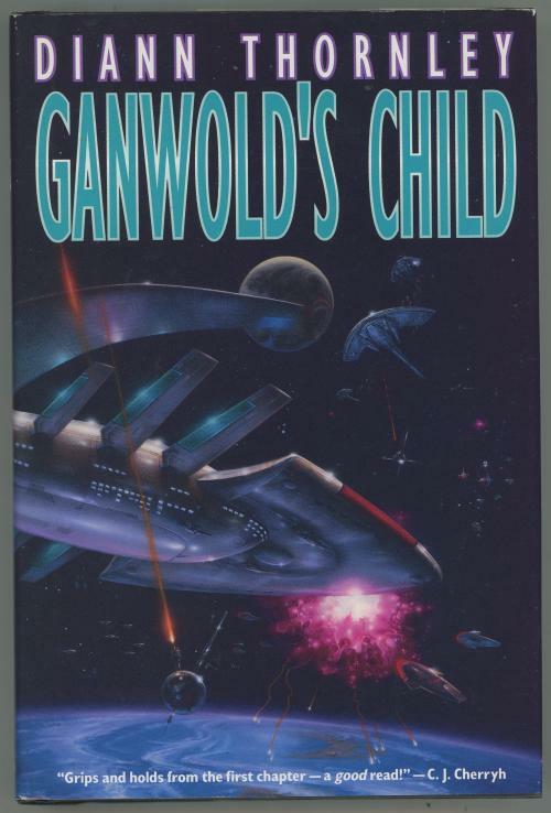 Ganwold's Child by Diann Thornley (First Edition)