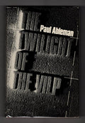 The Twilight of the Vilp by Paul Ableman (First Edition) Gollancz File Copy