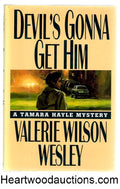 Devil's Gonna Get Him by Valerie Wilson Wesley SIGNED FIRST- High Grade