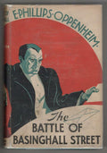 The Battle of Basinghall Street by E. Phillips  Oppenheim (First Edition)