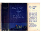Shadow Lawn by Leila S. Mackinlay (First Edition) File Copy
