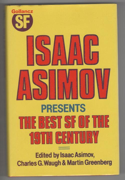 Isaac Asimov Presents the Best Science Fiction of the 19th Century 1st UK Fil...
