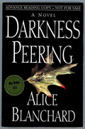 Darkness Peering by Alice Blanchard (ARC) (SOFTCOVER)- High Grade
