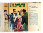 The Gallant Opportunist by Patricia Young (First Edition) File Copy