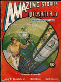 Amazing Stories Quarterly Spring 1932 Leo Morey Cvr; John W. Campbell, Jr.