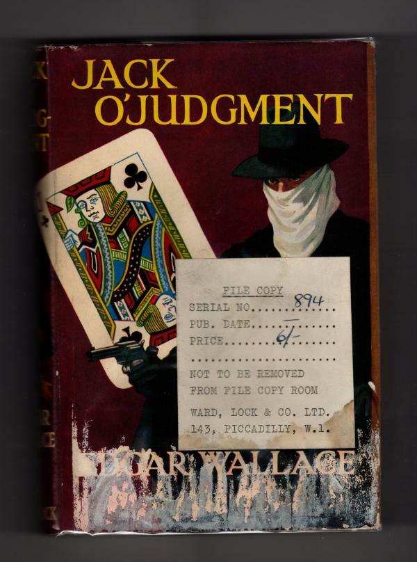 Jack O' Judgement by Edgar Wallace (Hubin Listed) Ward File Copy