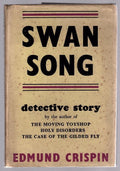 Swan Song by Edmund Crispin (First Edition)