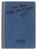 The Man from the Clouds by J. Storer Clouston (First Edition)