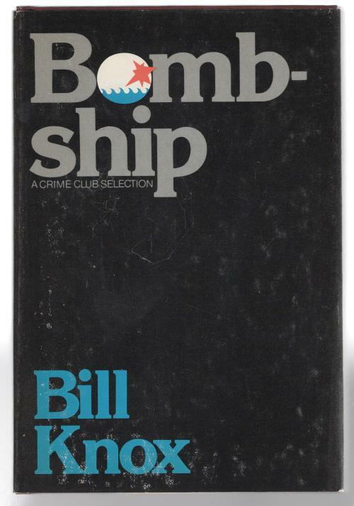 Bombship by Bill Knox (First Edition)