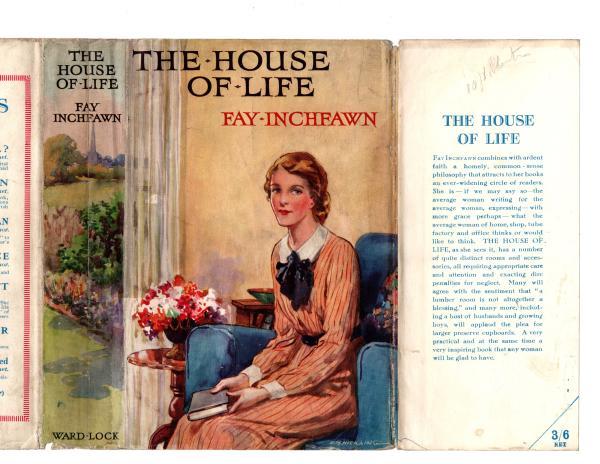 The House of Life by Fay Inchfawn (First Edition) Rare DJ Publisher's Copy