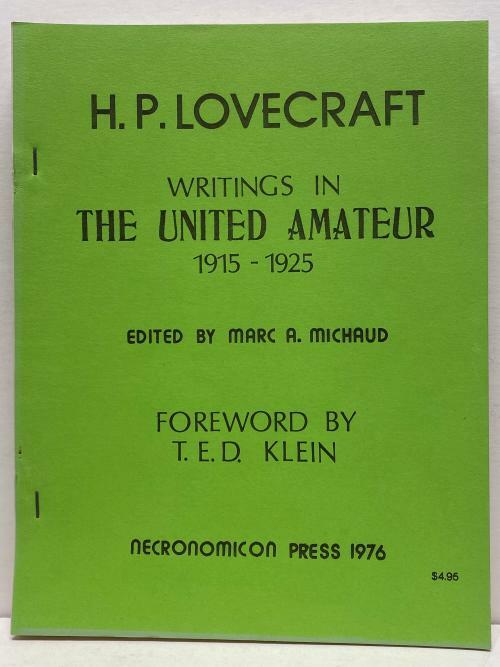 H. P. Lovecraft Writings in the United Amateur 1915-1925 First Limited