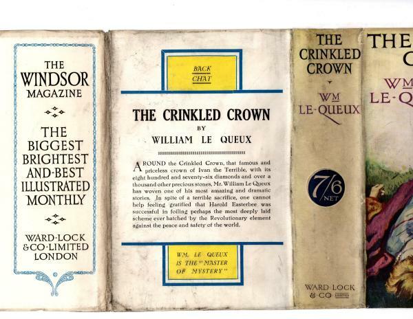 The Crinkled Crown by Wm. Le Queux (First Edition) Hubin Listed, Ward File Copy