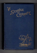 In Strange Company by Guy Boothby (Hubin Listed) Ward File Copy