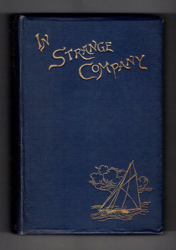 In Strange Company by Guy Boothby (Hubin Listed) Ward File Copy