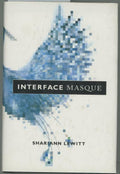 Interface Masque by Shariann Lewitt (First Edition)