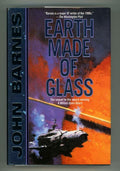 Earth Made of Glass by John Barnes (First Edition)
