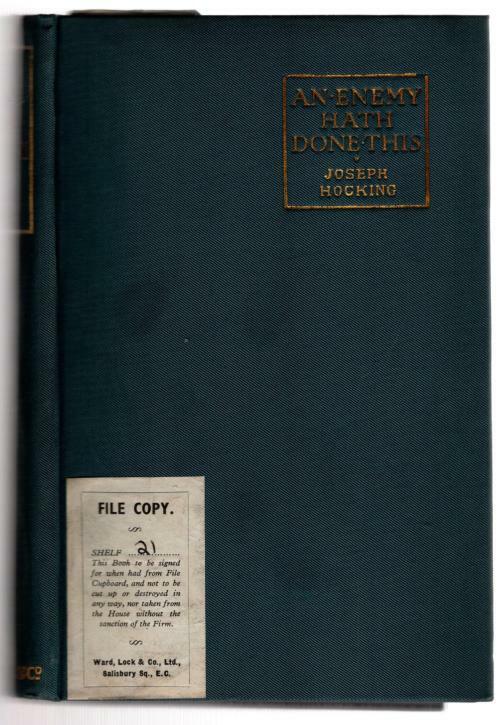 An Enemy Hath Done This by Joseph Hocking (First Edition) File Copy