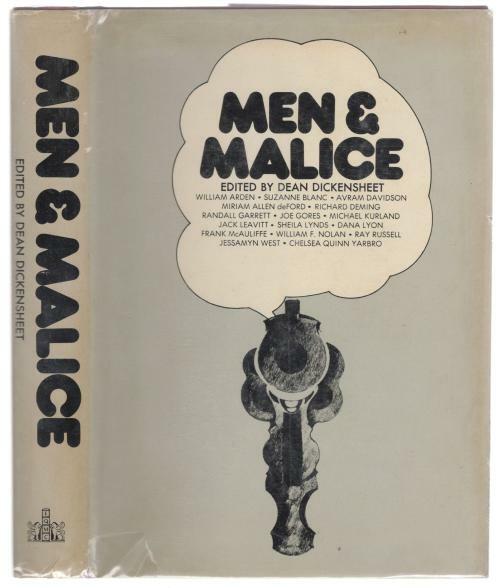 Men and Malice: An Anthology of Mystery and Suspense by Dean Dickensheet